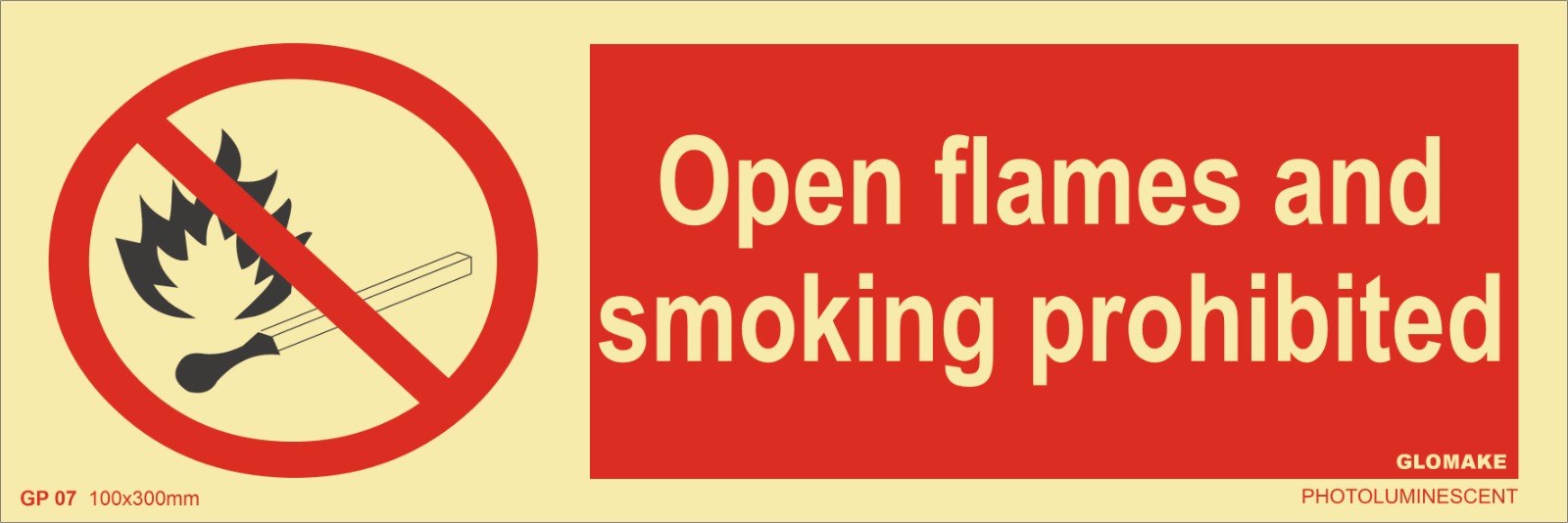 OPEN FLAMES AND SMOKING PROHIBITION  (GP-07)